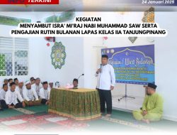 Sambut Isra Mi’Raj Nabi Muhammad SAW, Lapas Kelas II A Tanjungpinang Gelar Pengajian Rutin
