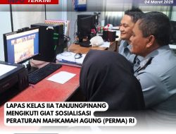 Lapas Kelas II A Tanjungpinang, Mengikuti Sosialisasi Peraturan Mahkamah Agung RI