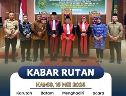 Karutan Batam Hadiri acara Pengambilan Sumpah Jabatan, Pelantikan, dan Serah Terima Jabatan Ketua Pengadilan Negeri Batam