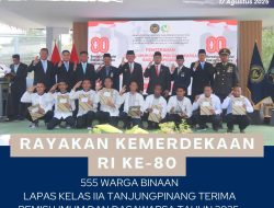 Dalam Rangka HUT RI Ke-80, 555 WBP Lapas Tanjungpinang Terima Remisi”5 orang Bebas”