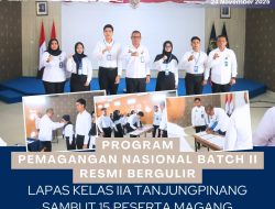 15 Peserta Ikuti Magang Batch II di Lapas Tanjungpinang, Fokus Bangun Integritas dan Kompetensi