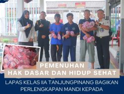 Penuhi Hak Dasar Dan Hidup Sehat, Lapas Tanjungpinang Bagikan Perlengkapan Mandi Kepada Warga Binaan