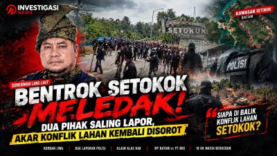 Bentrok Setokok Meledak! Dua Pihak Saling Lapor, Akar Konflik Lahan Tuai Sorotan 